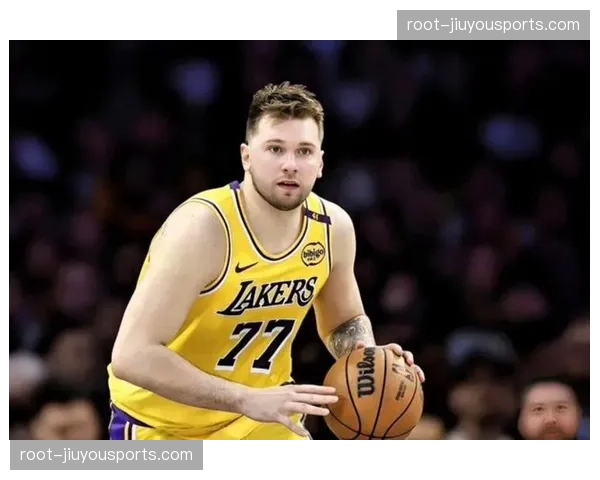 东契奇詹姆斯年龄差创纪录，双核模式面临严峻考验